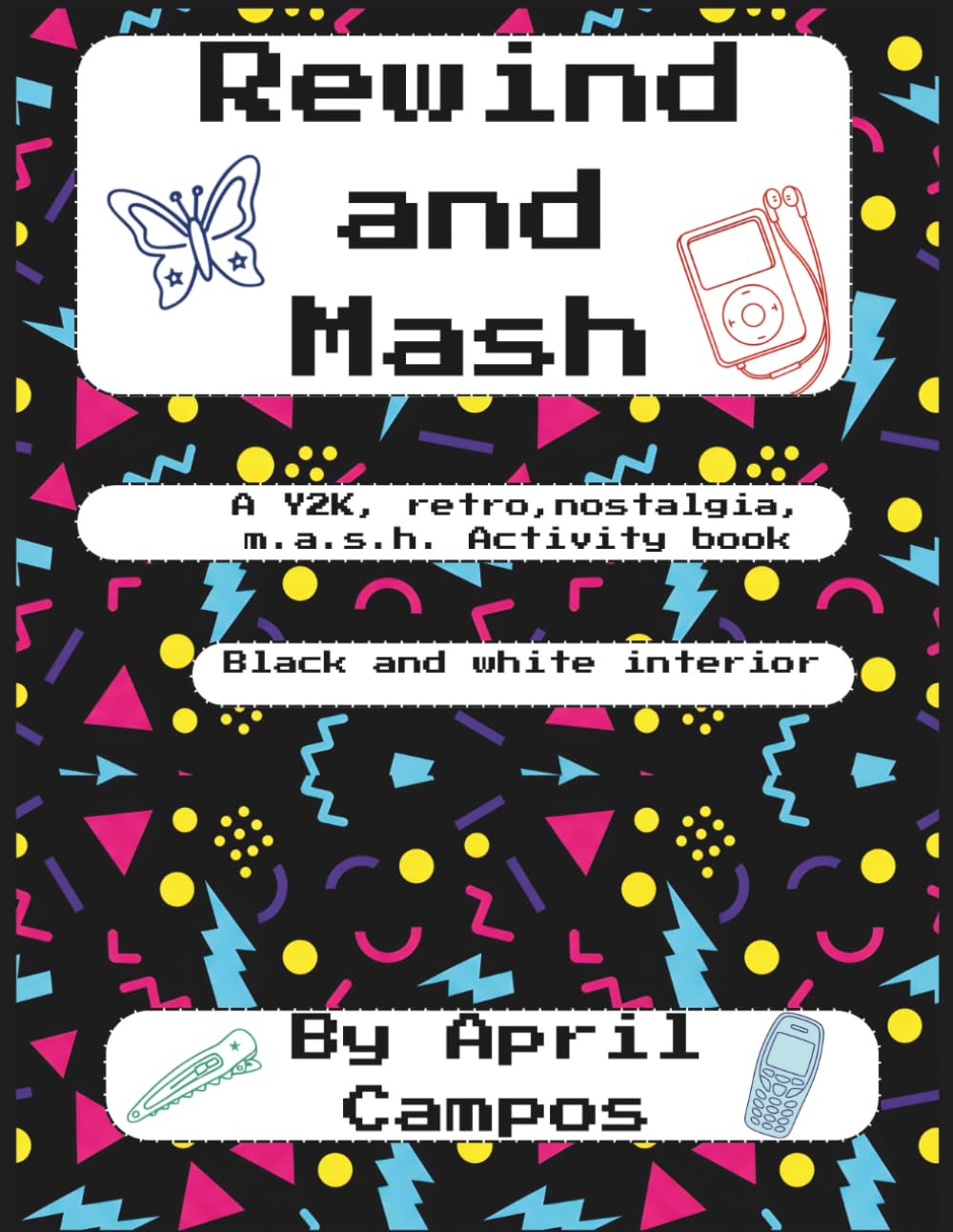 Rewind and Mash A Y2K retro, nostalgia, m.a.s.h. Activity book: Black and white version