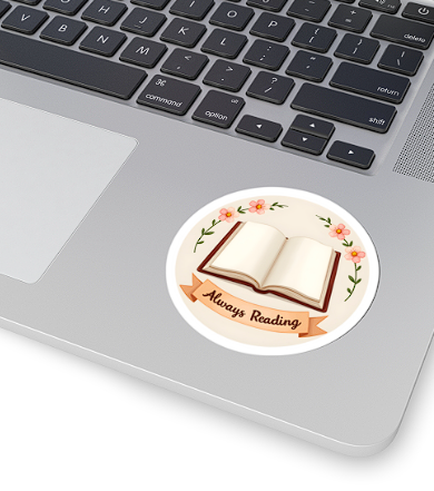Always Reading Book Sticker — Floral Literary Laptop Decal