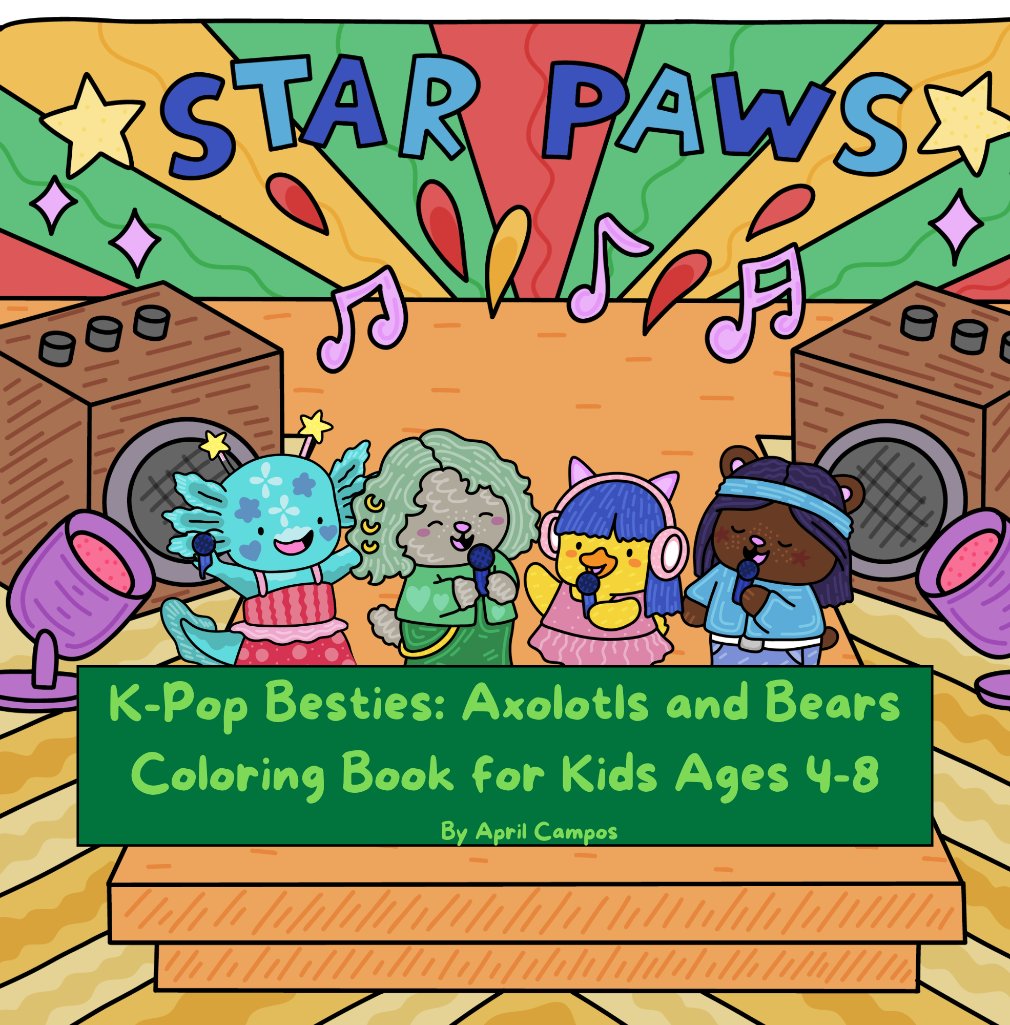 K-Pop Besties: Axolotls and Bears Coloring Book for Kids Ages 4-8