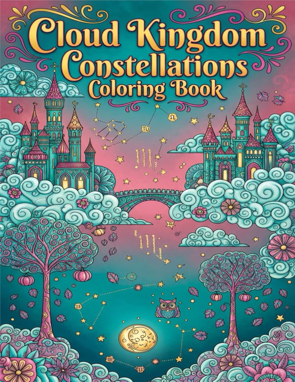 Cloud Kingdom Constellations: Coloring Book